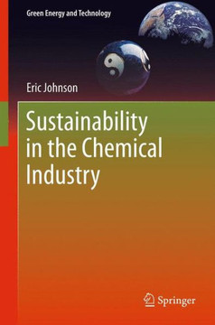 Sustainability in the Chemical Industry Sustainability in the Chemical Industry