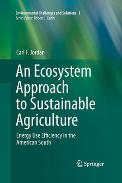 An Ecosystem Approach to Sustainable Agriculture : Energy Use Efficiency in the American South