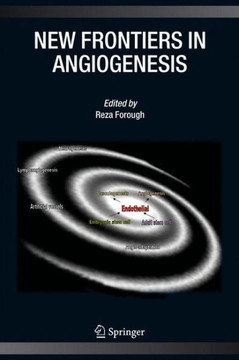 New Frontiers in Angiogenesis New Frontiers in Angiogenesis