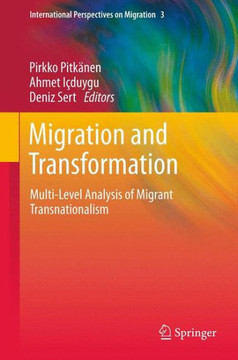 Migration and Transformation: : Multi-Level Analysis of Migrant Transnationalism