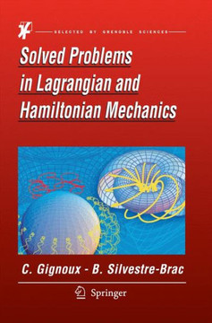 Solved Problems in Lagrangian and Hamiltonian Mechanics Solved Problems in Lagrangian and Hamiltonian Mechanics