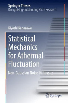 Statistical Mechanics for Athermal Fluctuation : Non-Gaussian Noise in Physics