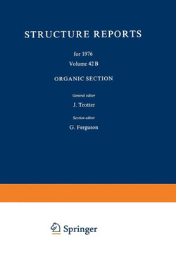 Structure Reports for 1976 : Organic Section