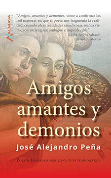 Amigos, amantes y demonios (Spanish Edition)