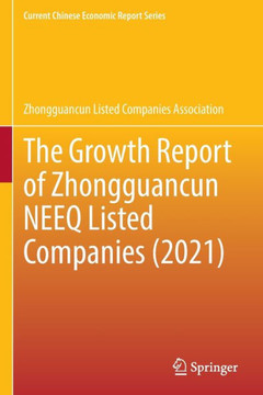 The Growth Report of Zhongguancun NEEQ Listed Companies (2021)