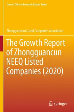 The Growth Report of Zhongguancun NEEQ Listed Companies (2020)