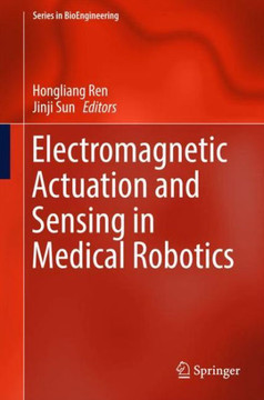 Electromagnetic Actuation and Sensing in Medical Robotics