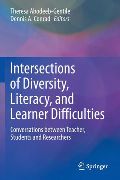 Intersections of Diversity, Literacy, and Learner Difficulties : Conversations between Teacher, Students and Researchers