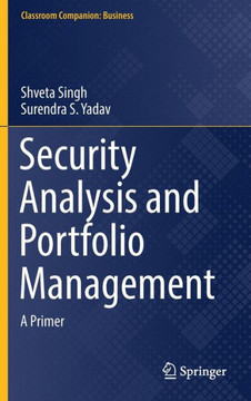 Security Analysis and Portfolio Management : A Primer