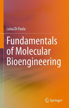 Fundamentals of Molecular Bioengineering