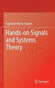 Hands-on Signals and Systems Theory
