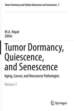 Tumor Dormancy, Quiescence, and Senescence, Vol. 3 : Aging, Cancer, and Noncancer Pathologies