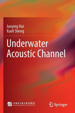 Underwater Acoustic Channel Underwater Acoustic Channel