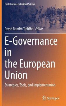 E-Governance in the European Union : Strategies, Tools, and Implementation