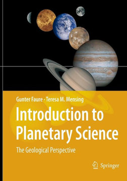 Introduction to Planetary Science : The Geological Perspective