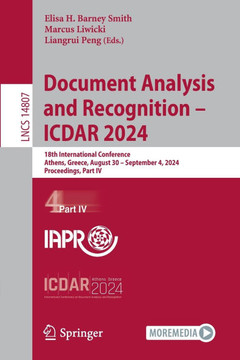 Document Analysis and Recognition - ICDAR 2024 : 18th International Conference, Athens, Greece, August 30–September 4, 2024, Proceedings, Part IV Document Analysis and Recognition - ICDAR 2024 : 18th International Conference, Athens, Greece, August 30–September 4, 2024, Proceedings, Part IV