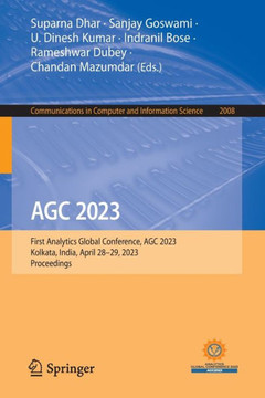 AGC 2023 : First Analytics Global Conference, AGC 2023, Kolkata, India, April 28–29, 2023, Proceedings