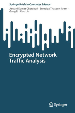 Encrypted Network Traffic Analysis Encrypted Network Traffic Analysis
