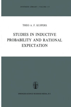 Studies in Inductive Probability and Rational Expectation
