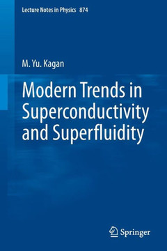 Modern trends in Superconductivity and Superfluidity Modern trends in Superconductivity and Superfluidity
