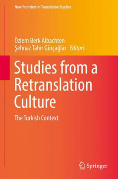 Studies from a Retranslation Culture : The Turkish Context