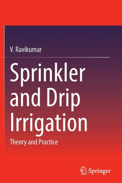 Sprinkler and Drip Irrigation : Theory and Practice
