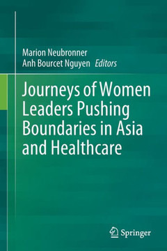 Journeys of Women Leaders Pushing Boundaries in Asia and Healthcare