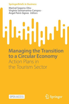 Managing the Transition to a Circular Economy : Action Plans in the Tourism Sector