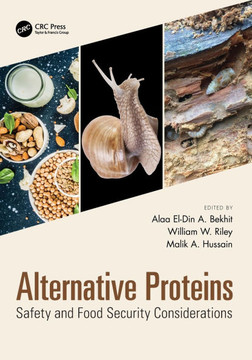 Alternative Proteins : Safety and Food Security Considerations Alternative Proteins : Safety and Food Security Considerations