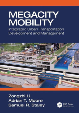 Megacity Mobility : Integrated Urban Transport Megacity Mobility : Integrated Urban Transport
