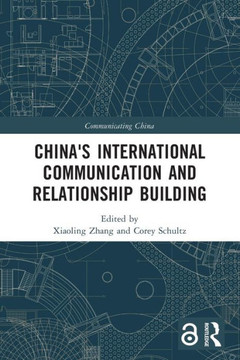China's International Communication and Relationship Building