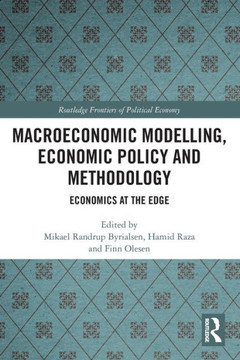 Macroeconomic Modelling, Economic Policy and Methodology : Economics at the Edge