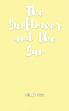 The Sunflower and the Sun