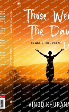 Those Were the Days : IIT and Other Poems Those Were the Days : IIT and Other Poems