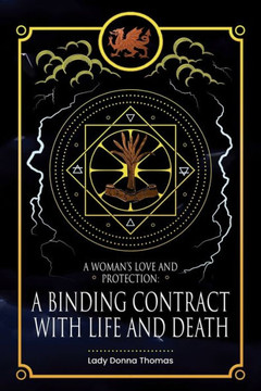 A Woman's Love and Protection : A Binding Contract with Life and Death
