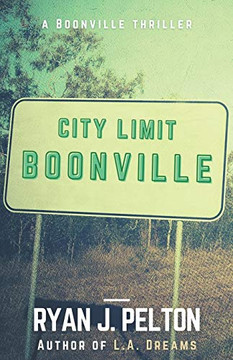 Boonville: A Boonville Thriller