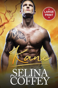 Kane : An Interracial Paranormal Shifter Romance (Large Print) Kane : An Interracial Paranormal Shifter Romance (Large Print)