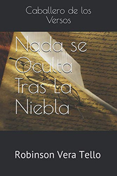 Nada Se Oculta Tras La Niebla: Es Imposible... (Spanish Edition)