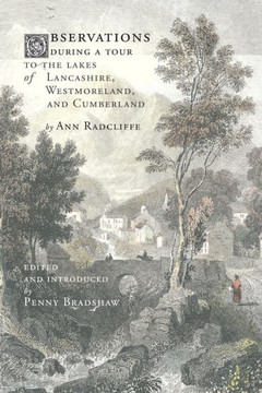 Observations During a Tour to the Lakes of Lancashire, Westmoreland, and Cumberland