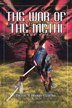 The War of the Methi : Book Two