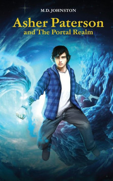 Asher Paterson and The Portal Realm Asher Paterson and The Portal Realm