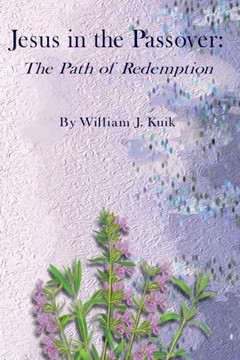 Jesus in the Passover : The Path of Redemption