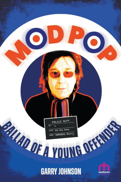 Mod Pop : Ballad of a Young Offender