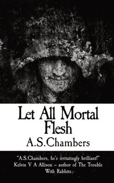 Let All Mortal Flesh