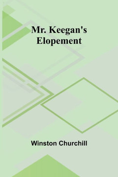 Mr. Keegan's Elopement
