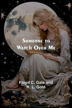 Someone to Watch Over Me Someone to Watch Over Me