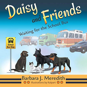 Daisy and Friends Waiting for the School Bus - 9781951530921