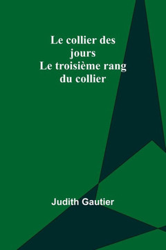 Le collier des jours : Le troisième rang du collier
