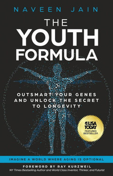 The Youth Formula : Outsmart Your Genes and Unlock the Secret to Longevity