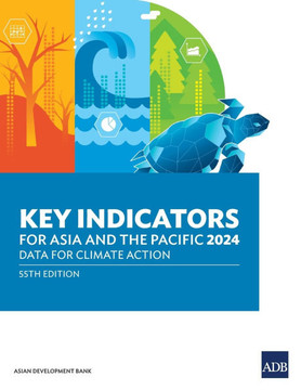 Key Indicators for Asia and the Pacific 2024 : Data for Climate Action